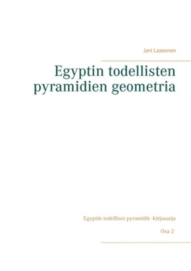 Egyptin todellisten pyramidien geometria