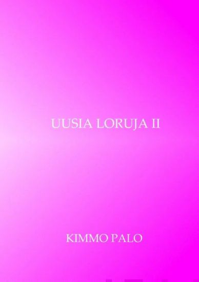 Uusia loruja II