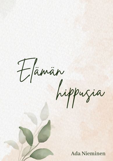 Kansikuva: Elämän hippusia