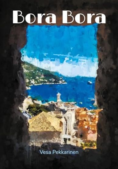 Kansikuva: Bora Bora