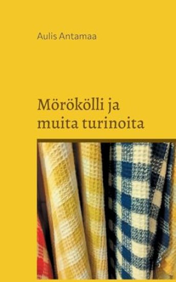Mörökölli ja muita turinoita