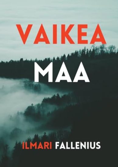 Kansikuva: Vaikea maa