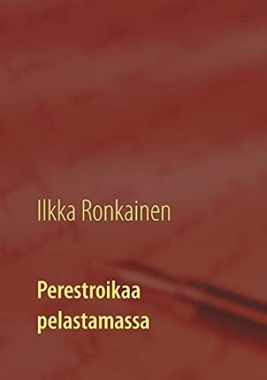 Perestroikaa pelastamassa