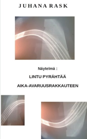 Lintu-pyrähtää-aika-avaruusrakkauteen
