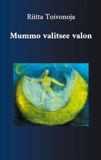 Kansikuva: Mummo valitsee valon