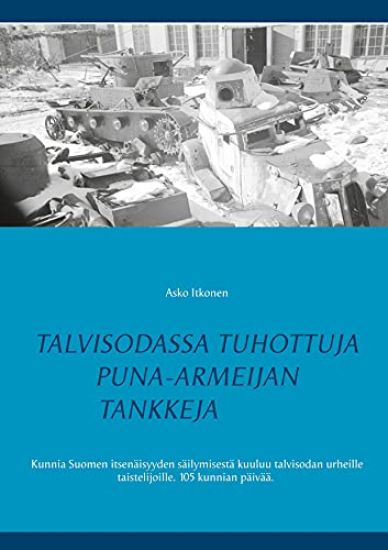 Talvisodassa tuhottuja Puna-armeijan tankkeja