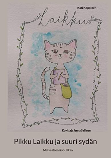 Pikku Laikku ja suuri sydän