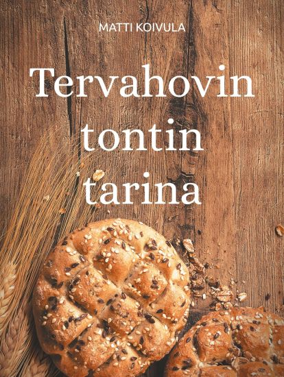 Kansikuva: Tervahovin tontin tarina