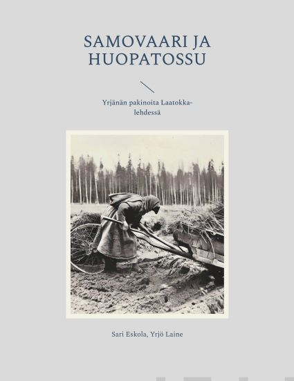 Kansikuva: Samovaari ja Huopatossu