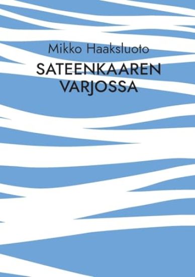 Kansikuva: Sateenkaaren varjossa