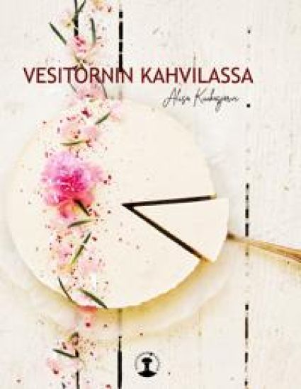 Kansikuva: Vesitornin kahvilassa