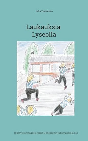 Kansikuva: Laukauksia Lyseolla