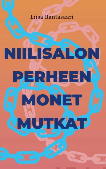 Niilisalon perheen monet mutkat