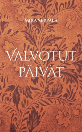 Valvotut päivät