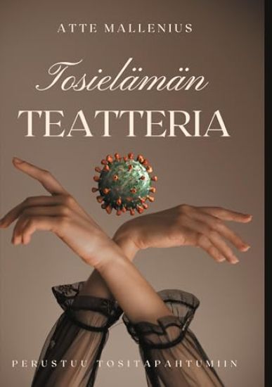 Tosielämän teatteria