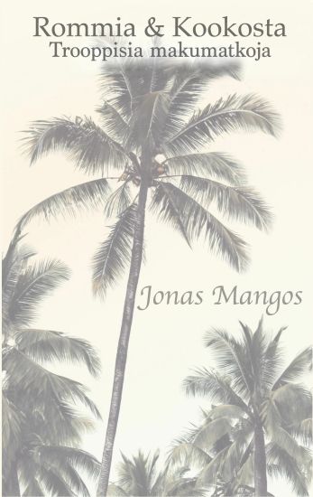 Kansikuva: Rommia & Kookosta