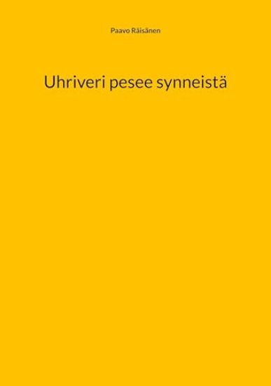 Kansikuva: Uhriveri pesee synneistä