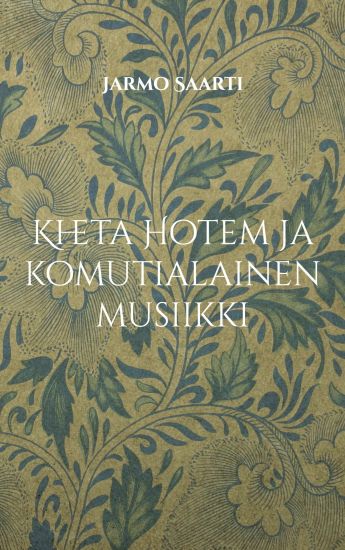 Kheta Hotem ja komutialainen musiikki