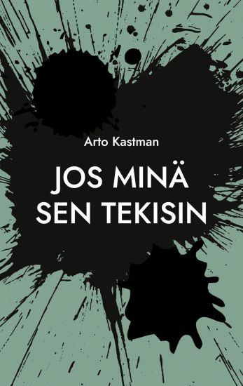 Kansikuva: Jos minä sen tekisin