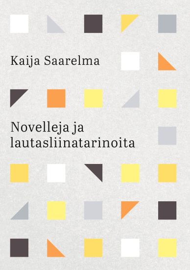 Kansikuva: Novelleja ja lautasliinatarinoita