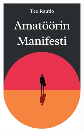 Kansikuva: Amatöörin manifesti