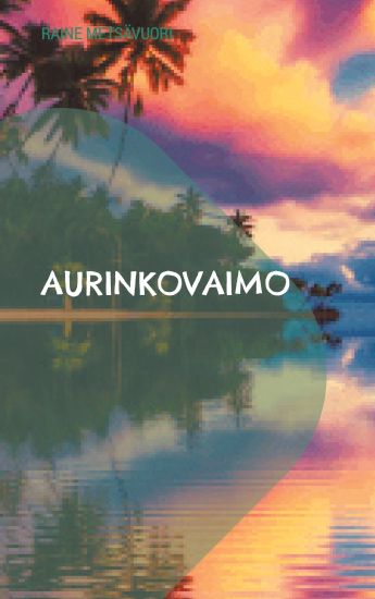 Kansikuva: Aurinkovaimo