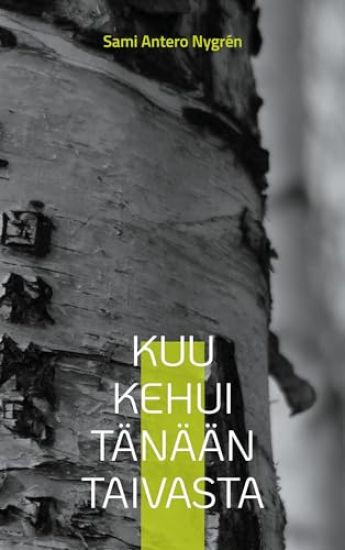 Kansikuva: Kuu kehui tänään taivasta