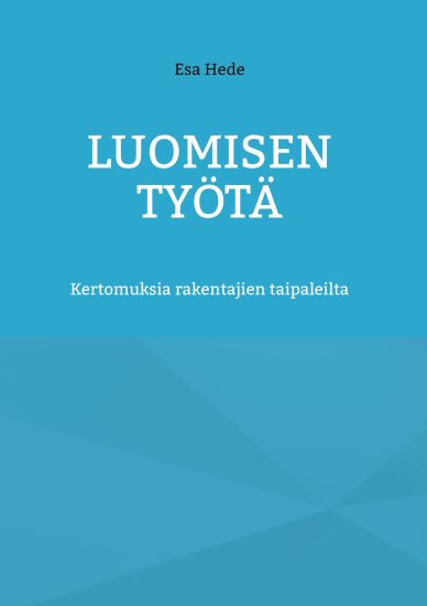 Kansikuva: Luomisen Työtä