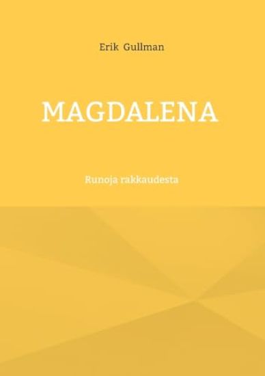 Magdalena: Runoja rakkaudesta