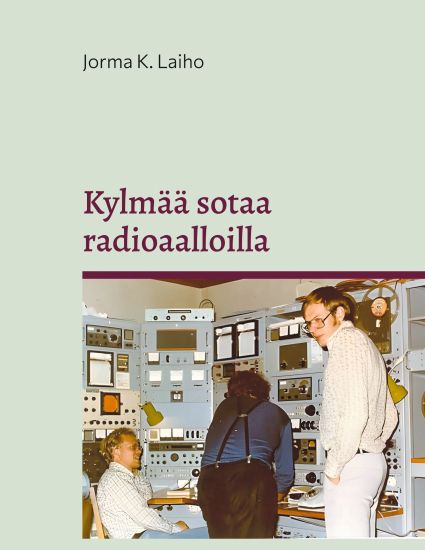 Kylmää sotaa radioaalloilla