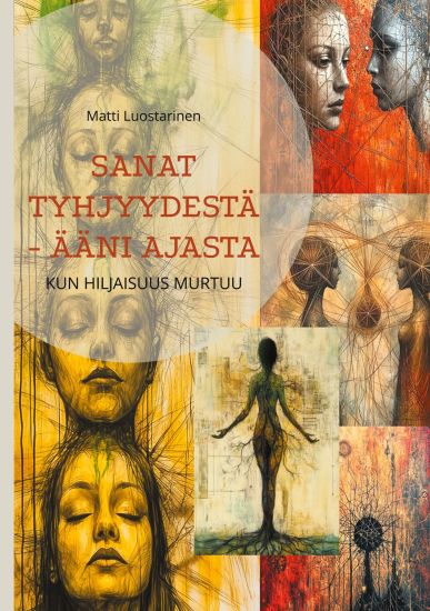 Sanat tyhjyydestä - ääni ajasta