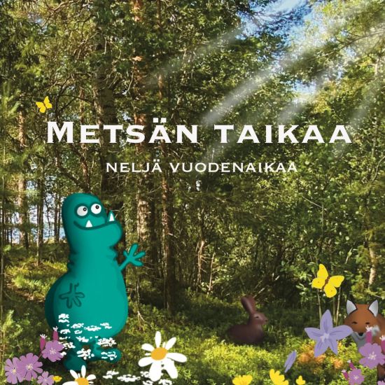 Kansikuva: Metsän taikaa