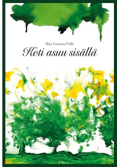 Kansikuva: Koti asuu sisällä