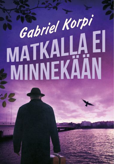 Kansikuva: Matkalla ei minnekään