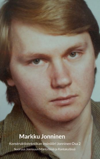 Kansikuva: Konstruktiotekniikan insinööri Jonninen Osa 2