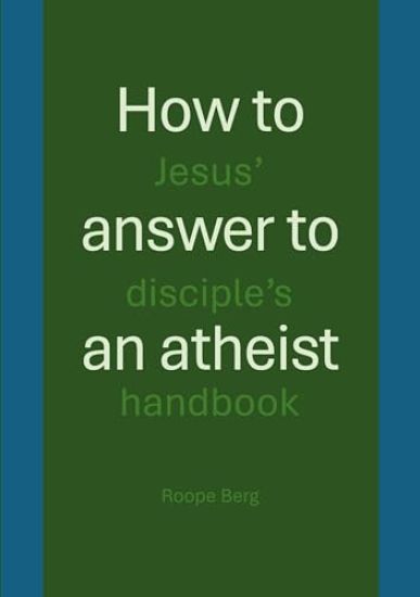 How to answer to an atheist