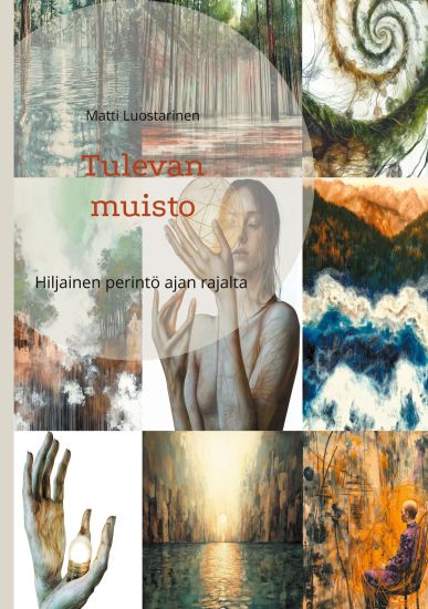 Kansikuva: Tulevan muisto