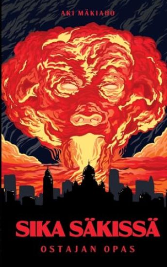 Kansikuva: Sika säkissä - Ostajan opas