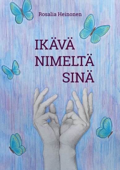 Kansikuva: Ikävä nimeltä sinä