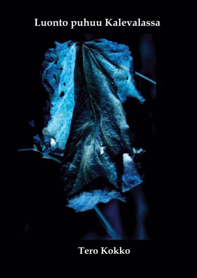 Kansikuva: Luonto puhuu Kalevalassa