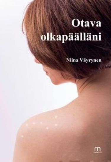 Otava olkapäälläni