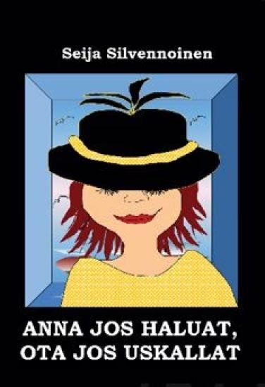 Anna jos haluat, ota jos uskallat