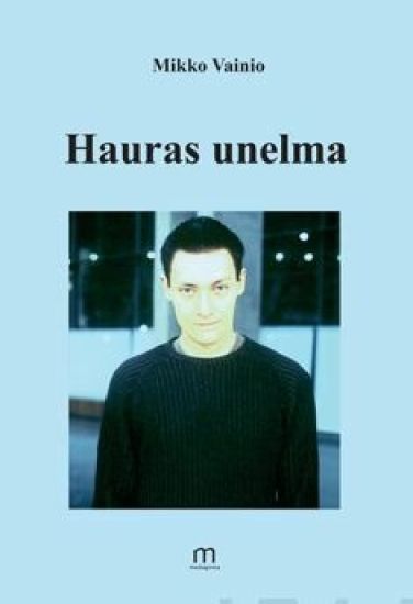 Kansikuva: Hauras unelma