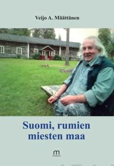 Suomi, rumien miesten maa