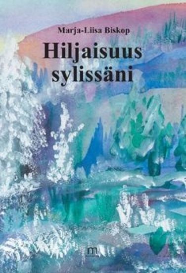 Hiljaisuus sylissäni