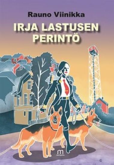 Irja Lastusen perintö