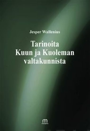 Tarinoita Kuun ja Kuoleman valtakunnista