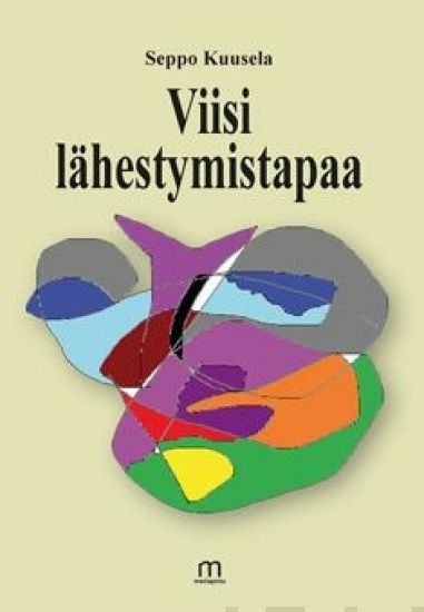 Viisi lähestymistapaa