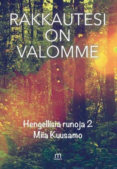 Kansikuva: Rakkautesi on valomme