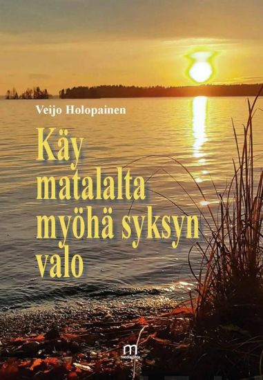 Käy matalalta myöhä syksyn valo